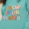French Terry Graphic Sweatshirt – ‘Know Your Power’ Jade