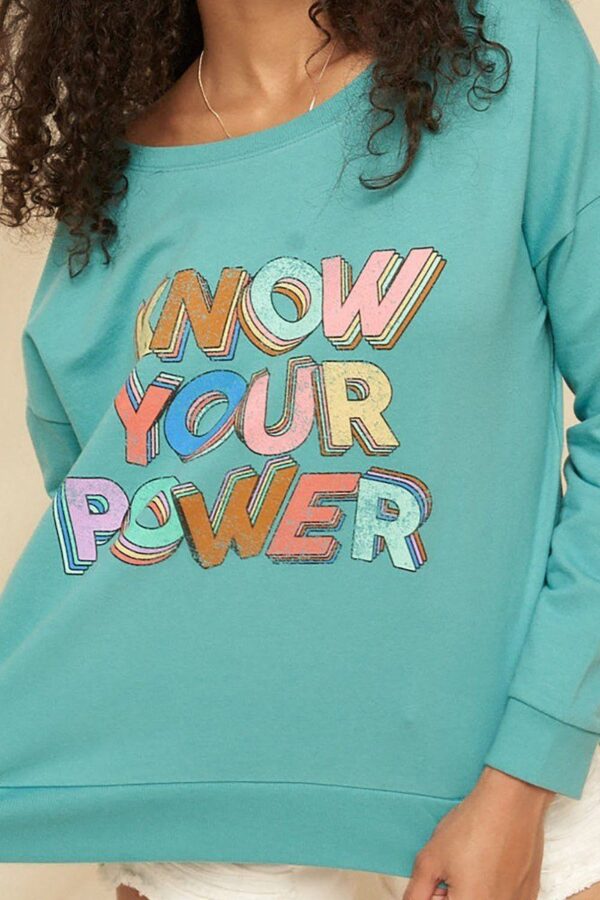 French Terry Graphic Sweatshirt – ‘Know Your Power’ Jade